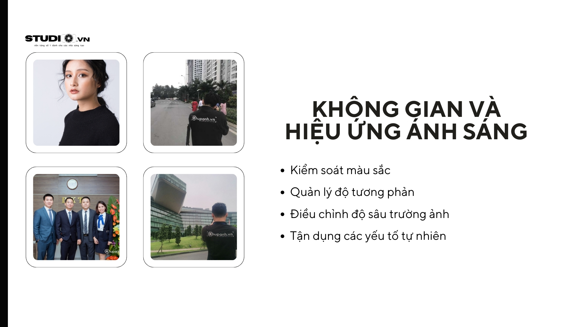 Những lưu ý khi chụp ảnh ngoại cảnh với không gian và hiệu ứng ánh sáng