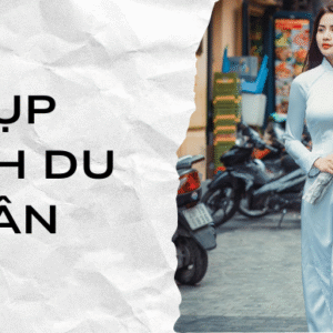 Dự án chụp ảnh du xuân