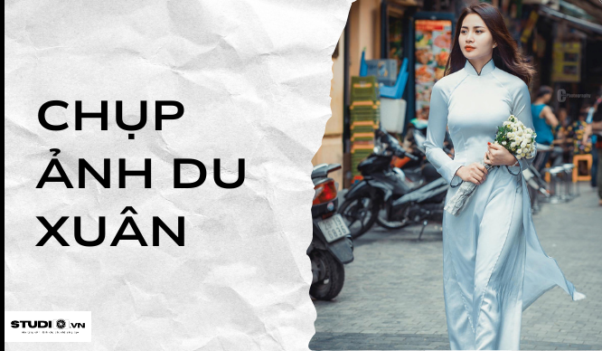 Dự án chụp ảnh du xuân