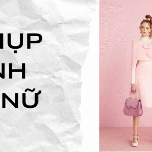 Dự án chụp ảnh ví nữ