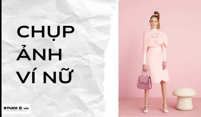 Dự án chụp ảnh ví nữ